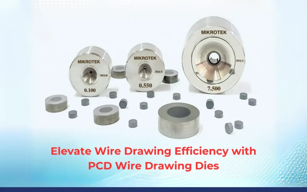 PCD wire drawing dies elevate wire drawing efficiency blog banner