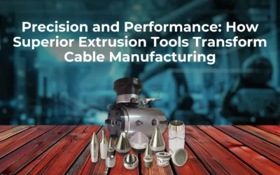 Precision and Performance: How Superior Extrusion Tools Transform Cable Manufacturing