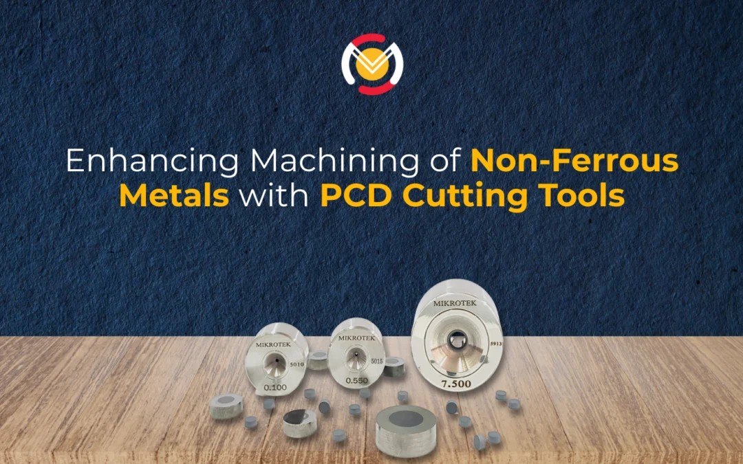 Enhancing Machining of Non-Ferrous Metals with PCD Cutting Tools