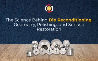 The Science Behind Die Reconditioning: Geometry, Polishing, and Surface Restoration