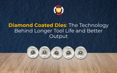 Diamond Coated Dies: The Technology Behind Longer Tool Life and Better Output