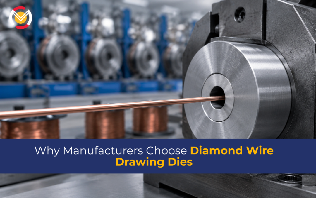 Why Manufacturers Choose Diamond Wire Drawing Dies